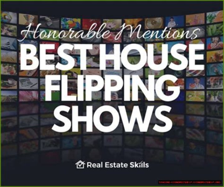 The Ultimate Guide To The Best House Flipping Shows