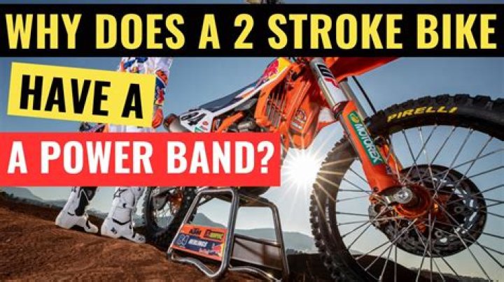 What is a powerband on a 2 stroke